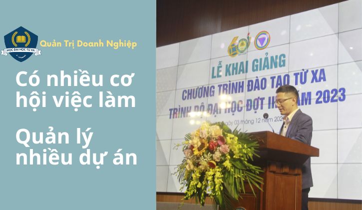 Cơ hội việc làm rộng mở khi học đại học từ xa ngành quản trị doanh nghiệp