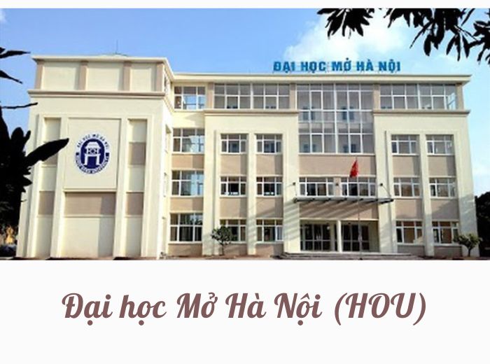 Đại học Mở Hà Nội (HOU) hệ từ xa