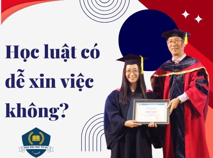 Học luật có dễ xin việc không?