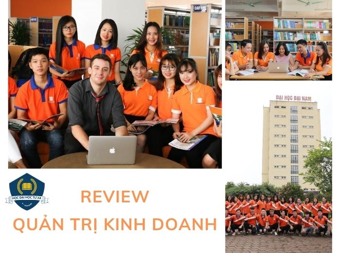 Review quản trị kinh doanh đại học đại nam hệ từ xa