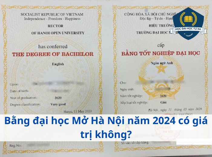 Bằng đại học Mở Hà Nội năm 2024 có giá trị không?