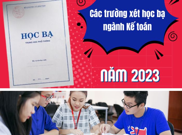 Các trường Xét học bạ ngành kế toán